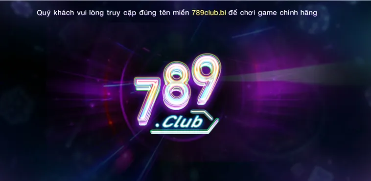 Khám Phá 789Club - Cổng Game 789 Club Đổi Thưởng Đẳng Cấp